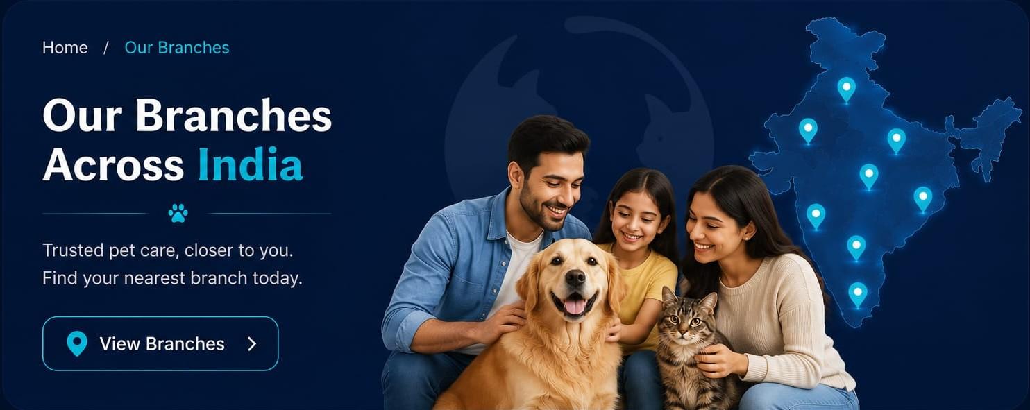 Our Branches Across India — Trusted Pet Care, Closer to You